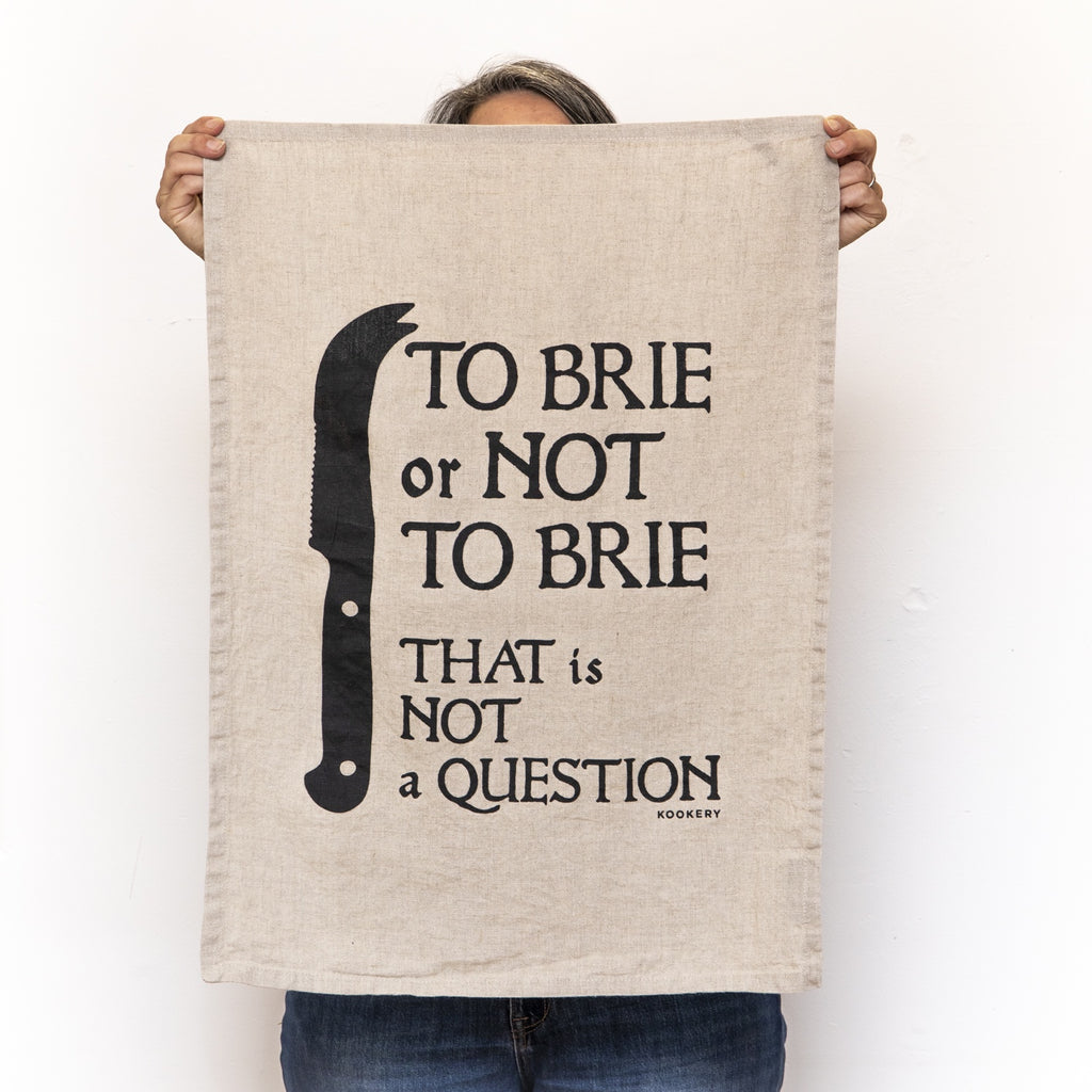 To Brie or not to Brie that is not a question